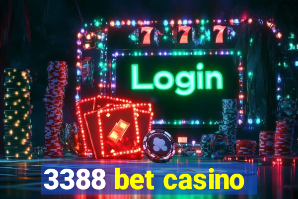 3388 bet casino